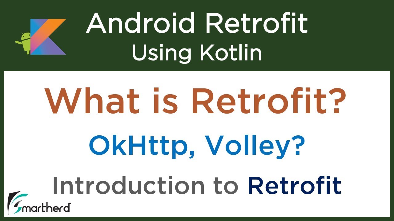 Introduction to Retrofit and other HTTP clients: Android Retrofit tutorial in Kotlin #1.2