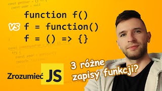 Różnice pomiędzy funkcjami (function declaration, function expression, arrow function)