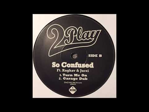2Play Ft. Raghav & Jucxi - B2 - So Confused (Garage Dub)