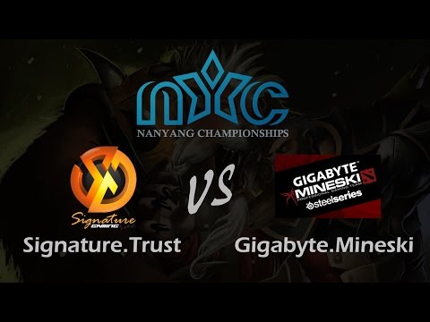 Signature. Trust vs Gigabyte. Mineski | Dota 2 Nanyang Championships