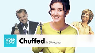 What Does “Chuffed” Mean | Word Of The Day — English Daily Vocabulary Builder