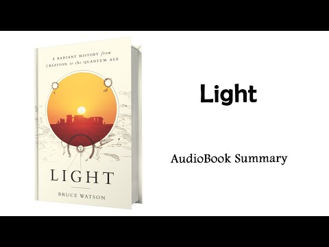 Light by Bruce Watson | Summary