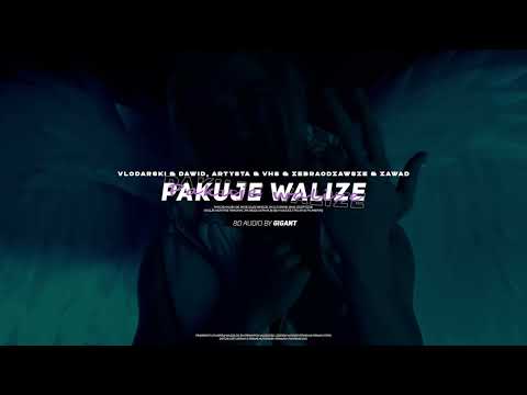 Vłodarski & Dawid, Artysta & VHS & Zebraodzawsze & Zawad - Pakuje Walize
