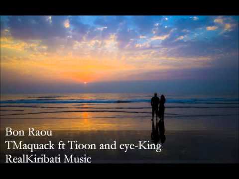 Bon raou Tioon, TMaquack, eye King