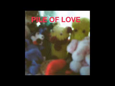 The Ride - Pile of Love