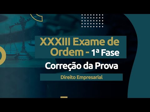 Correção da Prova - Exame XXXIII OAB - Direito Empresarial