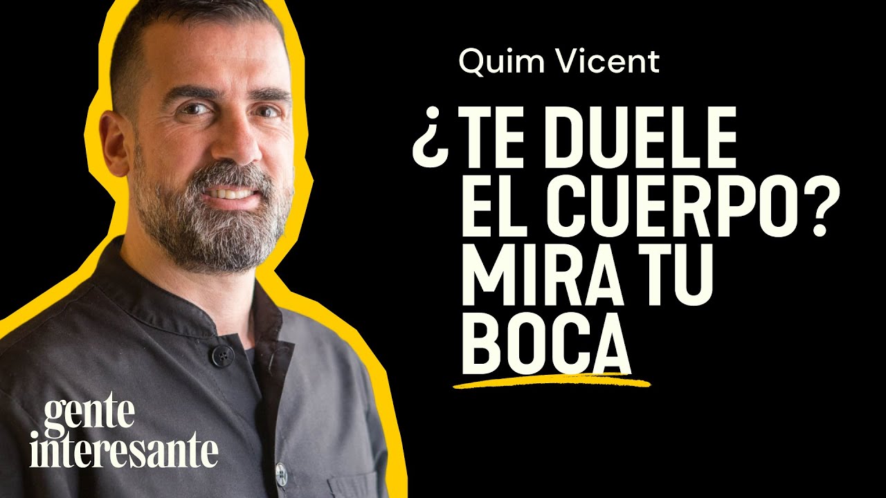 La sorprendente conexión entre tu boca y el dolor corporal (Quim Vicent)