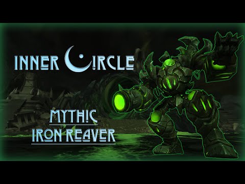 WoW Inner Circle - Iron Reaver Mythic