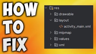 How to Fix activity_main.xml Not Showing in Android Studio - No Layout Folder Missing or Not Found