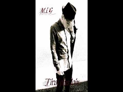 M.i.G - Ils m'envient (J'irai plus loin)