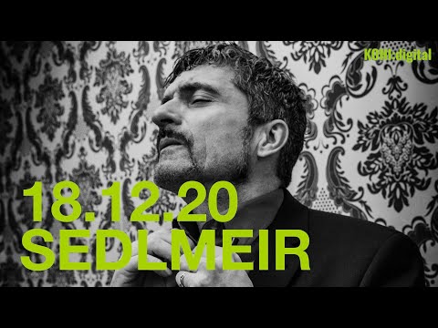 Sedlmeir - KOHI:digital Konzert-Livestream 18.12.2020