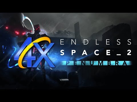 Let's eXamine Endless Space 2: Penumbra BETA