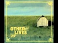 Other Lives - For 12 