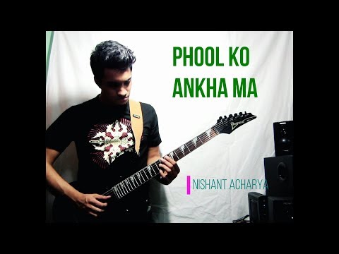Phool ko Aankha Ma - Fingerstyle Guitar Cover by Nishant Acharya