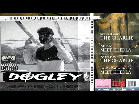 DOGLEY ( Official Teaser ) - THE CHARLIE | MEET KHEDLA | Shekhawati HipHop 2022