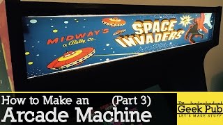 How to Make an Arcade Machine: Part 3