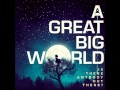 A Great Big World - Everyone Is Gay 
