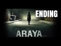 Araya Ending