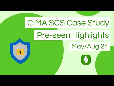 CIMA SCS Saefwell - Pre-seen Analysis Highlights (May/August 2024)