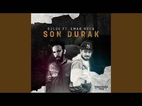 Son Durak (feat. Emar Hoca)