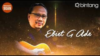Lagu Best Of The Bestnya Ebiet G Ade - Lagu Lawas
