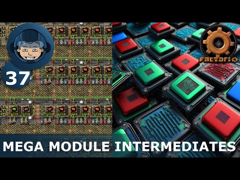 MEGA MODULE INTERMEDIATE RESOURCE PRODUCTION -  Step 37: Factorio Megabase (Step-By-Step)