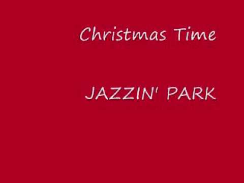 christmas time/jazzin' park