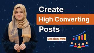How to Create Quality and High Converting Content - Week 05