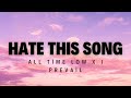 HATE THIS SONG By All Time Low X I Prevail