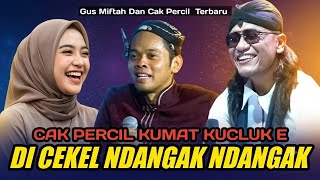 Download lagu Gus Miftah & Cak Percil's Latest - Caught Looking Up, Cak Percil's Crazy Side Comes Out. Hilarious! mp3