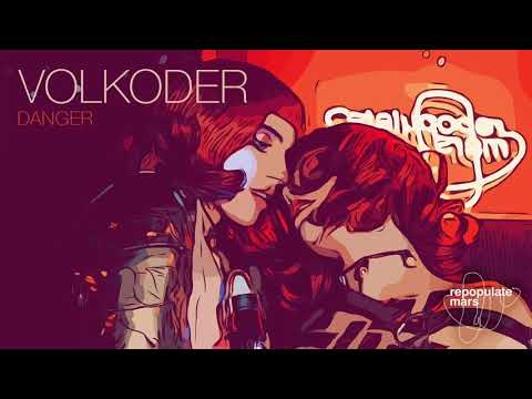 Volkoder - Danger (Original Mix)