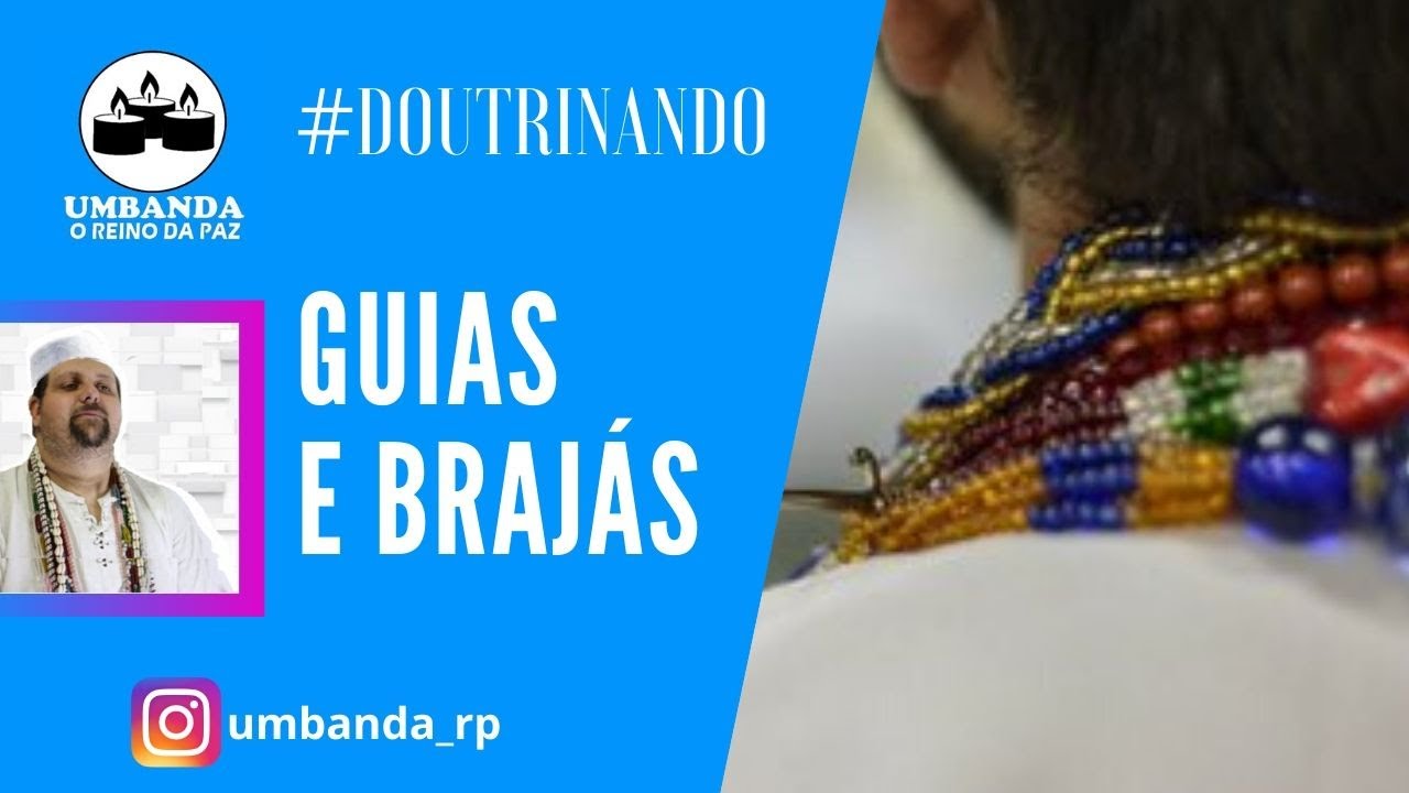 #doutrinando 04 "Guias, Brajás e Fios de Conta"