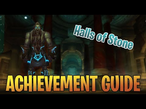 HALLS OF STONE - WOTLK Glory of the Hero Achievement Dungeon Guide