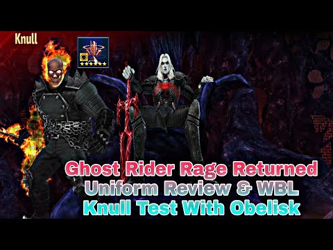 Ghost Rider Rage Returned Uniform Review & WBL Knull Test With Obelisk - Marvel Future Fight