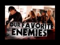 Your Favorite Enemies - Empire of Sorrows 