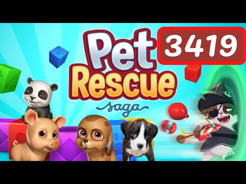Pet Rescue Saga Level 3419 - No Boosters