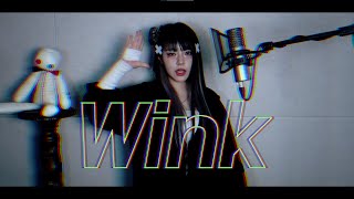 『 Wink 』 cover ∥ Azari, ロス 【CielA】