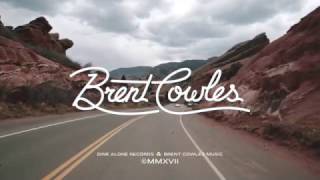 Brent Cowles - Lift Me Up (Acoustic at Red Rocks)