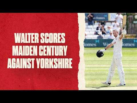Paul Walter hits maiden first-class century against Yorkshire