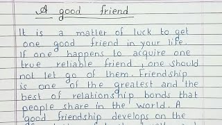 Write a paragraph on A Good Friend | English