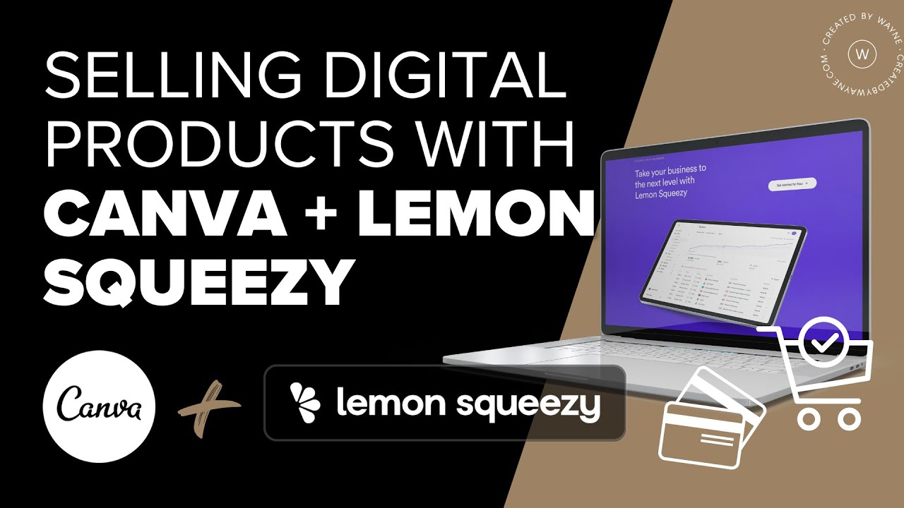 Ultimate Guide to Selling Digital Products with Canva + Lemon Squeezy