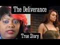 The Deliverance The True Story What Really Happened