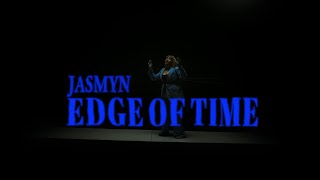 Jasmyn – “Edge Of Time”