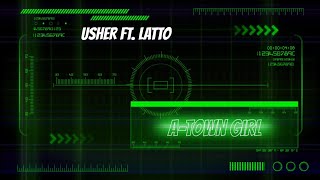 USHER ft. Latto - A-Town Girl ( Lyrics )