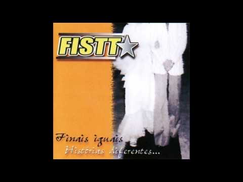Fistt - Finais Iguais, Histórias Diferentes (Full Album)