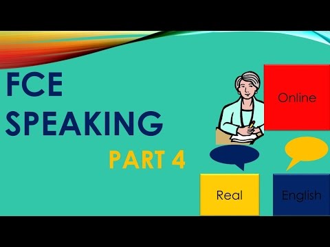FCE SPEAKING-PART4