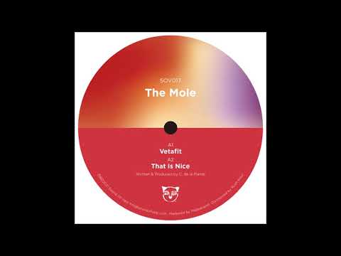 THE MOLE - VETAFIT [SOUND OF VAST]
