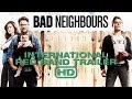 Bad Neighbours International Redband Trailer Universal Pictures HD