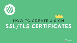 Create &amp; sign SSL/TLS certificates with openssl