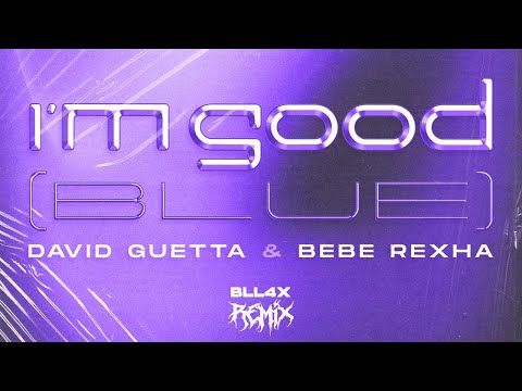 [Phonk House] David Guetta & Bebe Rexha - I'm Good (Blue) [BLL4X Remix]